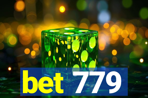 bet 779